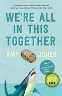 We're All in This Together di Amy Jones edito da MCCLELLAND & STEWART