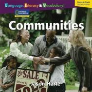 Windows on Literacy Language, Literacy & Vocabulary Early (Social Studies): Communities di National Geographic Learning, Alfredo Schifini edito da NATL GEOGRAPHIC SOC