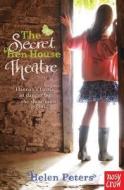 The Secret Hen House Theatre di Helen Peters edito da Nosy Crow Ltd