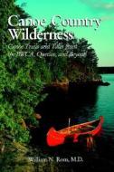 Canoe Country Wilderness di ROM edito da Motorbooks International