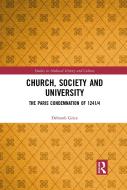 Church, Society And University di Deborah Grice edito da Taylor & Francis Ltd