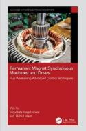 Permanent Magnet Synchronous Machines And Drives di Wei Xu, Moustafa Magdi Ismail, Md. Rabiul Islam edito da Taylor & Francis Ltd
