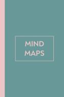 Mind Maps: Blank Notebook for Mind Mapping Brainstorming and Visual Thinking Modern Minimal Teal Green Cover di Modern Lark Notebooks edito da INDEPENDENTLY PUBLISHED