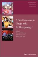 The New Wiley Blackwell Companion To Linguistic An Thropology di A Duranti edito da John Wiley And Sons Ltd