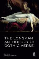 The Longman Anthology of Gothic Verse di Caroline Franklin edito da Taylor & Francis Ltd