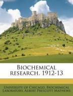 Biochemical Research, 1912-13 edito da Nabu Press