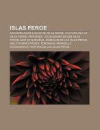 Islas Feroe di Fuente Wikipedia edito da Books LLC, Reference Series