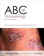 Abc Of Dermatology edito da John Wiley And Sons Ltd