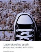 Understanding Youth edito da SAGE Publications Inc