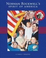 Norman Rockwell's Spirit of America di Norman Rockwell edito da ABRAMS