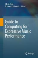 Guide to Computing for Expressive Music Performance edito da Springer London