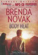 Body Heat di Brenda Novak edito da Brilliance Audio
