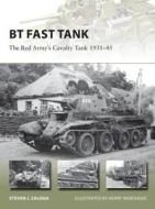 BT Fast Tank di Steven J. (Author) Zaloga edito da Bloomsbury Publishing PLC