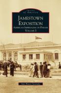 Jamestown Exposition: American Imperialism on Parade, Volume I di Amy Waters Yarsinske edito da ARCADIA LIB ED