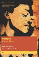 Changes: A Love Story di Ama Ata Aidoo edito da FEMINIST PR
