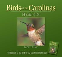 Birds of the Carolinas Audio di Stan Tekiela edito da Adventure Publications