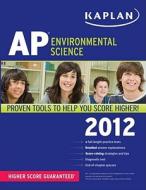 Kaplan Ap Environmental Science di Craig C. Freudenrich, Jane D. Gardner, Dora Barlaz edito da Kaplan Aec Education