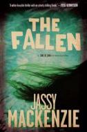The Fallen di Jassy Mackenzie edito da Soho Press Inc
