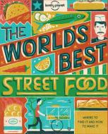 World's Best Street Food mini di Lonely Planet edito da Lonely Planet Publications