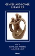 Gender and Power in Families di Ann C. Miller, Rosine Jozef Perelberg edito da Taylor & Francis Ltd