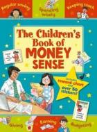 The Children's Book of Money Sense di Sophie Giles edito da Award Publications Ltd