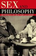 Sex and Philosophy di Edward Fullbrook, Kate Fullbrook edito da Bloomsbury Publishing PLC