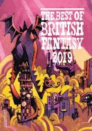 Best of British Fantasy 2019 di Lavie Tidhar, Natalia Theodoridou edito da NEWCON PR