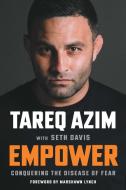 Empower di Tareq Azim, Seth Davis edito da Atria Books