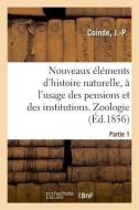 Nouveaux l ments d'Histoire Naturelle, l'Usage Des Pensions Et Des Institutions di Coinde-J edito da Hachette Livre - BNF