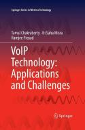 VoIP Technology: Applications and Challenges di Tamal Chakraborty, Iti Saha Misra, Ramjee Prasad edito da Springer International Publishing