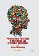 Philosophical Principles of the History and Systems of Psychology di Frank Scalambrino edito da Springer International Publishing