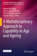 A Multidisciplinary Approach To Capability In Age And Ageing edito da Springer Nature Switzerland AG