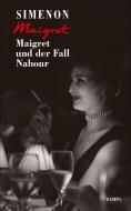 Maigret und der Fall Nahour di Georges Simenon edito da Kampa Verlag