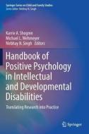 Handbook of Positive Psychology in Intellectual and Developmental Disabilities edito da Springer International Publishing