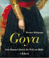 Goya di Werner Hofmann edito da Beck C. H.