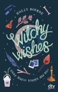 Witchy Wishes - Ohne Magie klappt das nie di Holly Bourne edito da dtv Verlagsgesellschaft
