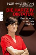 Die Hartz-IV-Diktatur di Inge Hannemann edito da Rowohlt Taschenbuch