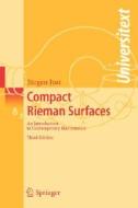 Compact Riemann Surfaces di Jürgen Jost edito da Springer Berlin Heidelberg
