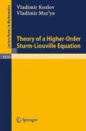 Theory of a Higher-Order Sturm-Liouville Equation di Vladimir Kozlov, Vladimir Maz'ya edito da Springer Berlin Heidelberg