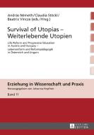 Survival of Utopias - Weiterlebende Utopien edito da Lang, Peter GmbH