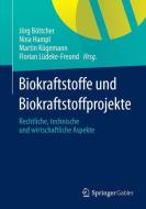Biokraftstoffe und Biokraftstoffprojekte edito da Springer-Verlag GmbH