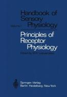 Principles of Receptor Physiology edito da Springer Berlin Heidelberg