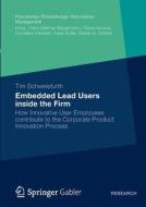 Embedded Lead Users inside the Firm di Tim Schweisfurth edito da Springer Fachmedien Wiesbaden
