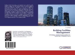 Building Facilities Management ¿ di Nima Amani edito da LAP Lambert Academic Publishing