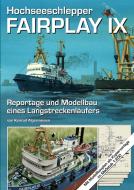Hochseeschlepper Fairplay IX di Konrad Algermissen edito da Books on Demand