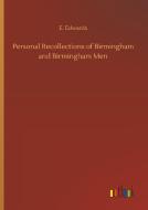 Personal Recollections of Birmingham and Birmingham Men di E. Edwards edito da Outlook Verlag