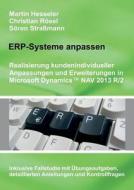 Erp-systeme Anpassen di Martin Hesseler, Christian Rosel, Soren Strassmann edito da Books On Demand
