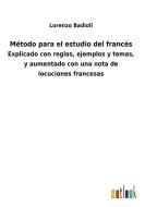 Método para el estudio del francés di Lorenzo Badioli edito da Outlook Verlag