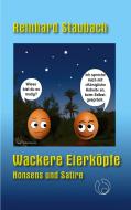 Wackere Eierköpfe di Reinhard Staubach edito da Books on Demand