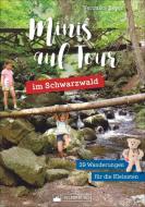 Minis auf Tour im Schwarzwald di Veronika Beyer edito da Silberburg Verlag